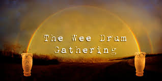 The Wee Drum Gathering